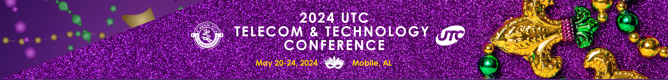 2024 UTC Telecom & Technology Conference Main banner